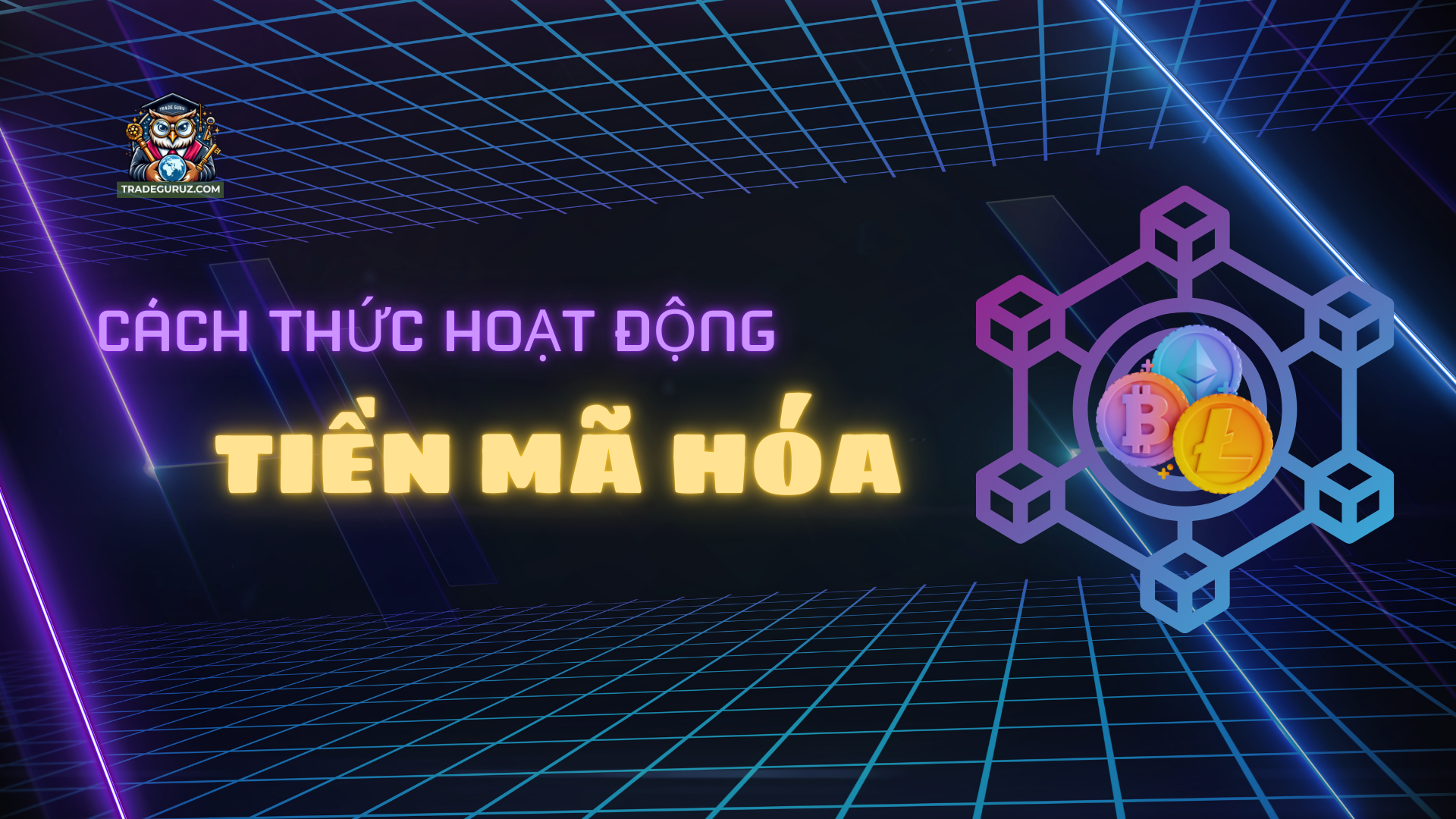 Cách thức hoạt động của tiền mã hóa